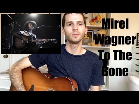 To The Bone - Mirel Wagner