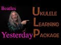 "Yesterday" - Ukulele Learning Package by Bartt (Beatles)