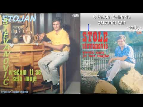 Stojan Stevanovic Stole - S tobom zelim da ostvarim san - (Audio 1985)
