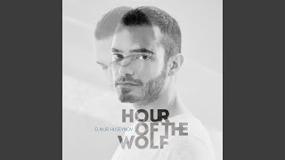 Hour Of The Wolf (Eurovision 2015 - Azerbaijan)