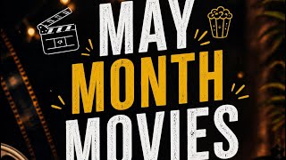 Stop scrolling! These 24 movies are 🔥 May Month Movie List 🍿 | Weekend Watch #moviesuggestions #ott 