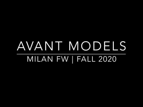 AVANT MODELS - Milan Fashion Week Fall 2020