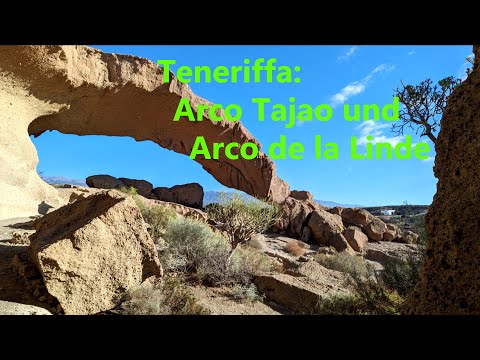Arco Tajao und Arco de la Linde