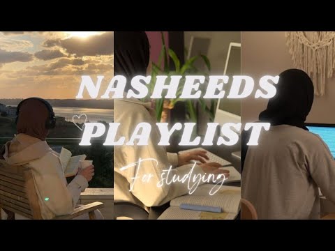 Nasheed playlists to listen to while studying 🎀 ||all the best for your exams 💌🦋||