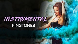 Top 5 Best Instrumental Ringtones 2019 | Download Now