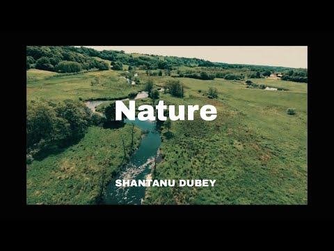 The Nature of India | Cinematic Video | Shantanu Dubey Officiall