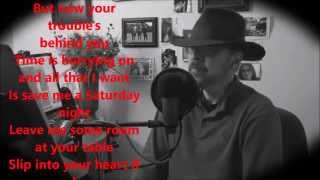 Save Me a Saturday Night - Neil Diamond (cover sung by Bill)