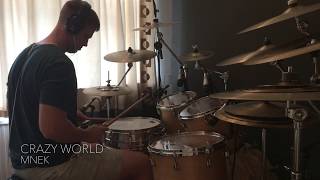 MNEK - Crazy World (Drum Cover)