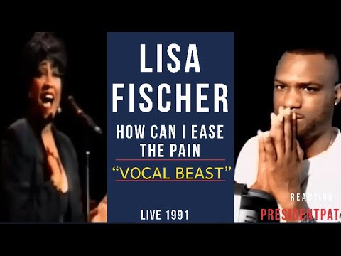 Lisa Fischer - How Can I Ease The Pain ( Live 1991 )-REACTION VIDEO