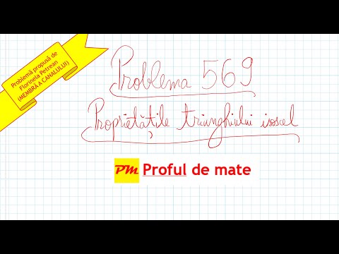 Problema 569: Proprietățile triunghiului isoscel #profuldemate2020 #Bacalaureat #Evaluare #Națională