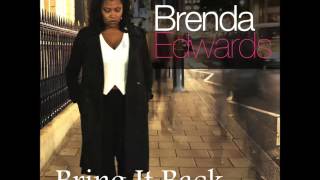 Never Wanna Stop Your Love - Brenda Edwards