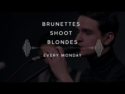 Brunettes Shoot Blondes — Every Monday (Stage 13)