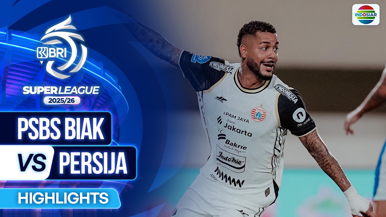 PSBS Biak vs Persija Jakarta Highlights