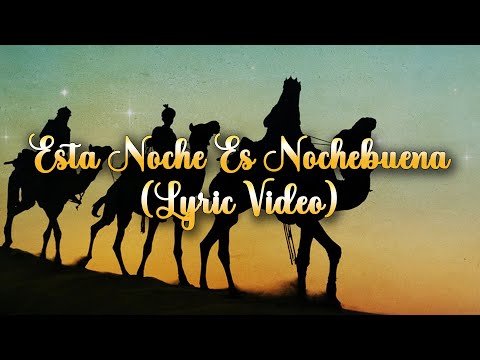 Esta Noche es Nochebuena - Canciones de Navidad