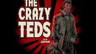 The Crazy Teds - Banzai! TeddyBoy Rules OK! - Teddy Boy Rock 'n' Roll