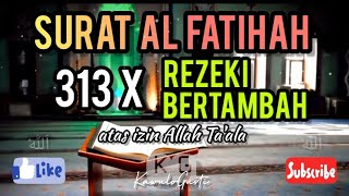 Download lagu Buktikan Dasyatnya‼️Al Fatihah 313x🤲 REZEKI BERLIMPAH❗️ mp3