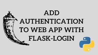 Download the video "Python Flask Tutorial - Add Authentication to Web App with Flask-Login"