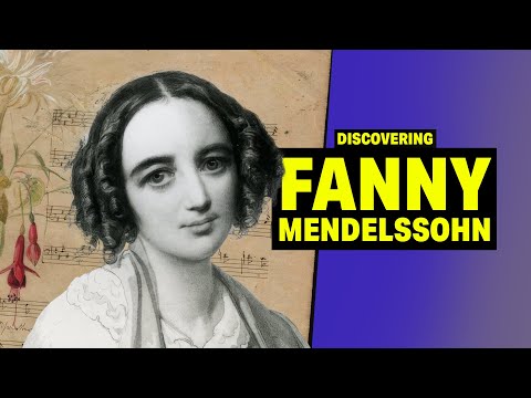 The obstacles Fanny Mendelssohn had to face to be a composer | The story of women composers