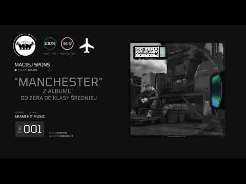 Maciej Spons - Manchester [OFFICIAL AUDIO]