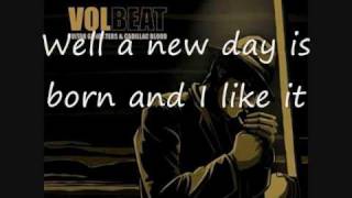 Volbeat Soulweeper Lyrics.