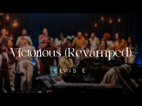 Elvis E - Victorious (Revamped)