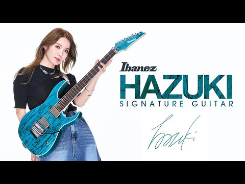 HAZUKI Signature Guitar HZK1[ENG sub] | Ibanez