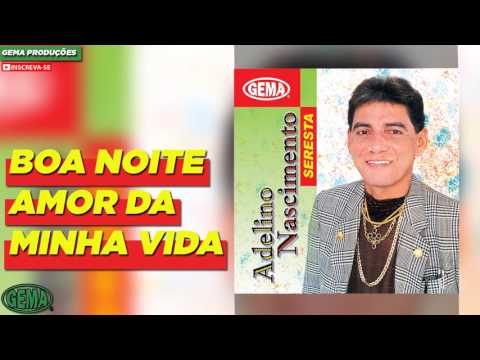 Boa Noite Amor da Minha Vida video
