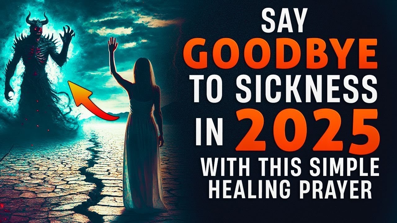 You Can Say Goodbye To Sickness This Year If You Say This Prayer Now