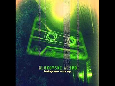 Blokovski & AC3PO - Dream On