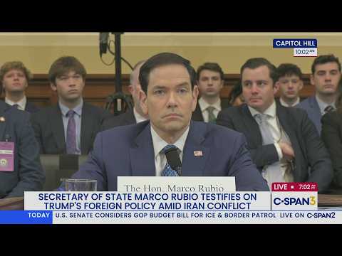 Secretary of State Marco Rubio Testifies at U.S. House