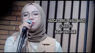 Download lagu HARGA DIRIKU [ WALI BAND ] COVER BY INDAH YASTAMI mp3