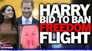 "Demanding it's banned" Prince Harry bid to delete Meghan Markle freedom flight video from internet