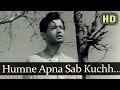Humne Apna Sab Kuchh Khoya HD Saraswatichandra Nutan Manish Evergreen Old Songs