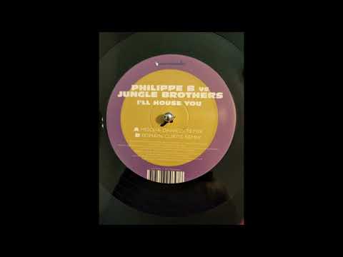 Philippe B vs Jungle Brothers - I'll House You (Romain Curtis Remix)