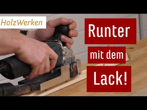 Ganz ohne Chemie: Alten Lack mechanisch entfernen #holzwerken