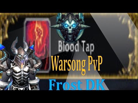 6.2.3 Frost DK PvP - Playing With Blood Tap - Eye of the Storm