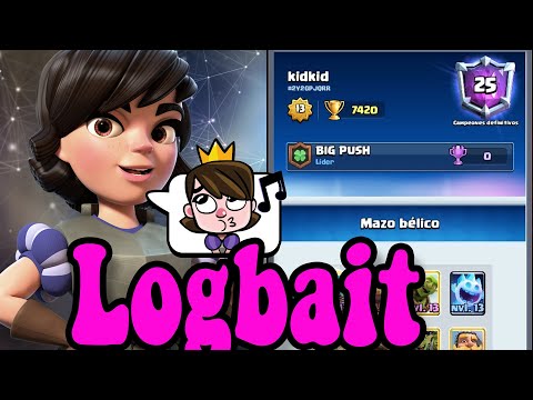 Kidkid Logbait GOD 7400 Trophy 🏆 Logbait Classic Clash Royale
