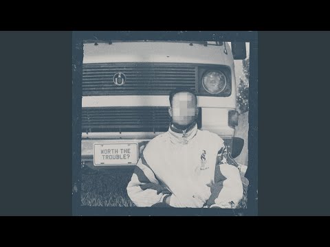 WORTH THE TROUBLE? (feat. Vincent Fable)