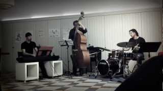 Antonello Messina (Piano) Christoph Sprenger (Double Bass) Silvano Borzacchiello (Drums) Video N.1