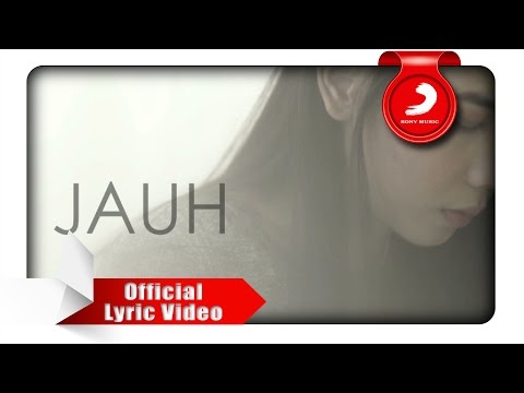 Nadya Fatira - Jauh [Official Lyric Video]