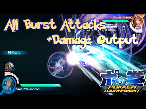 Pokken All Burst Attacks with Damage Values Mewtwo/Shadow Mewtwo