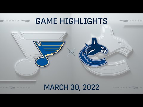 NHL Highlights | Blues vs. Canucks - Mar. 30, 2022
