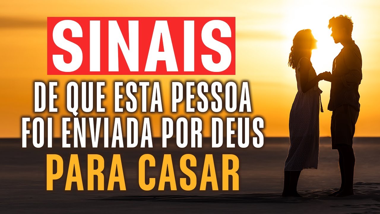 Deus está dizendo que este é o seu cônjuge se você notar estes sinais Claros. Mensagem de Deus