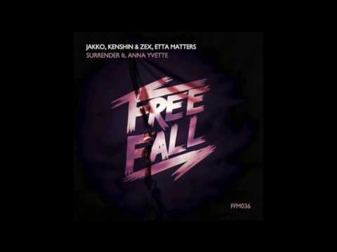Jakko, Kenshin, Zex, Etta Matters feat. Anna Yvette - Surrender (Extended Mix)
