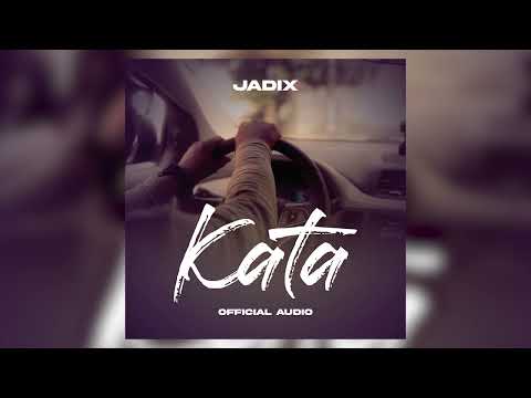 Jadix The Blacker - Kata (Official Music Audio)