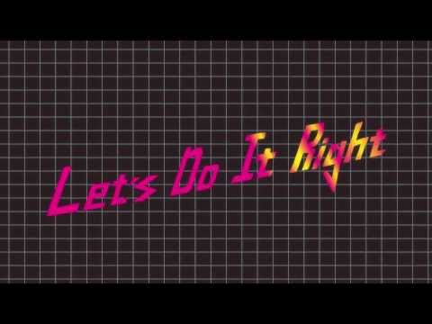 The Young Professionals -- Let's Do It Right ft. Eva Simons (Lyric Video)