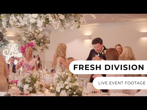 Fresh Division - Live Wedding Footage