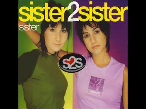 Sister2Sister - Sister