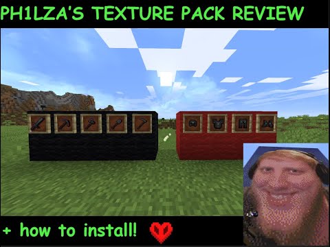 PH1LZA'S texture pack review/How to install