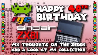 Happy 40th Birthday #Sinclair ZX81 - my thoughts and #ZX81 collection #ZX81is40